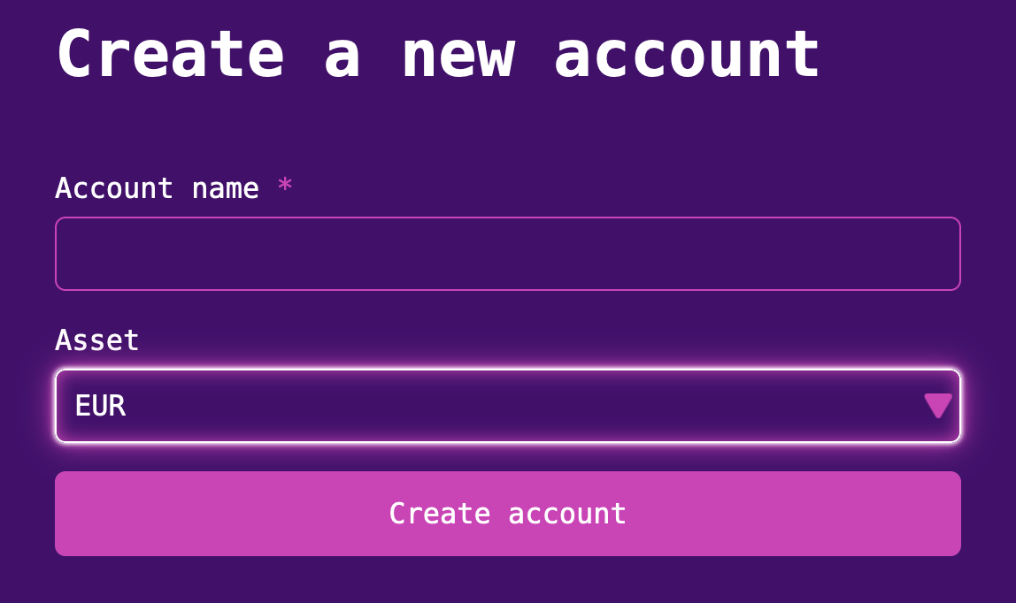 Create new account screen with name field and asset drop-down menu